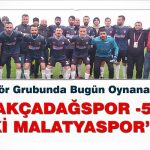 Akçadağspor, Eski Malatyaspor’u 5 – 1 yendi.