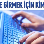 İnternete girmek için kimlik şartı