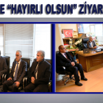 Gürkan, Güder’e “Hayırlı Olsun” Ziyaretinde Bulundu