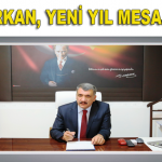 Gürkan, ”Yeni Yıl Mesajında Barış ve Kardeşlik Vurgusu Yaptı”