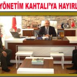 Başkan Akın ve Yönetim Kahtalı’ya hayırlı olsun Ziyareti