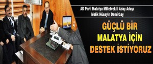 Güçlü Bir Malatya İçin Destek İstiyoruz