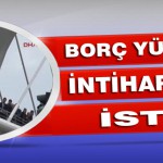 Borç yüzünden intihar etmek istedi