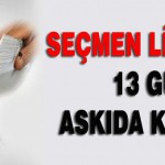 Seçmen Listeleri 13 Gün Askıda Kalacak