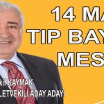 M.Akif Kaymak 14 Mart Tıp Bayramı Mesajı
