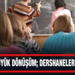 Dersaneler Özel Okullara Dönüşüyor