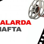 Malatya Sinemalarında Bu Hafta