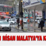 Bugün 11 Nisan Malatya’ya Kar Yağdı