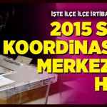 İl ve İlçe Merkezlerinde Seçim Koordinasyon Merkezleri Kuruldu