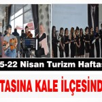 Turizm Haftasına Kale İlçesinde Start Aldı