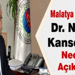 Malatya İl Sağlık Müdürü Dr. Nail Umay Kanser Haftası dolayısıyla Bir Yaptı