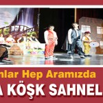 Sırça Köşk Sahnelendi