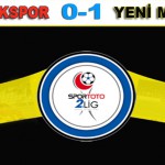 Centone Karagümrük  0 Yeni Malatyaspor  1