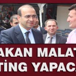 ‘Başbakan Malatya’da Miting Yapacak’