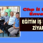 CHP İl Başakanı Enver Kiraz Eğitim İş Sendikası’nı Ziyaret Etti