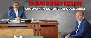 Başkan Mehmet Kızıldaş; Arguvan’ın Sorunları Çözülmeli