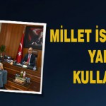 Millet İstikrardan Yana Oy Kullanacak