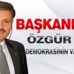 Başkan Çakır Özgür Basın, Demokrasinin Vazgeçilmezidir
