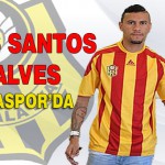 Alex Dos Santos Gonçalves Yeni Malatyaspor’da