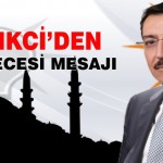 Tüfenkci’den Kadir Gecesi Mesajı