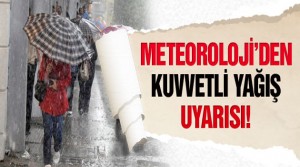 Metoroloji’den Uyarı Kuvvetli Yağış
