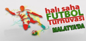Malatya’da Halı Saha Futbol Turnuvası Düzenlenecek