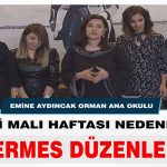 Emine Aydıncak Orman Ana Okulu’ndan Anlamlı Kermes