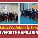 Malatya’da Anlamlı İş Birliği: +1 Üniversite Kapılarını Açtı