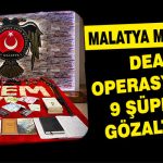 Malatya Merkezli DEAŞ Operasyonu: 9 Şüpheli Gözaltında