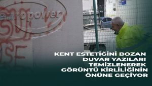Kent Estetiğini Bozan Duvar Yazıları Temizlenerek Görüntü Kirliliğinin Önüne Geçiyor