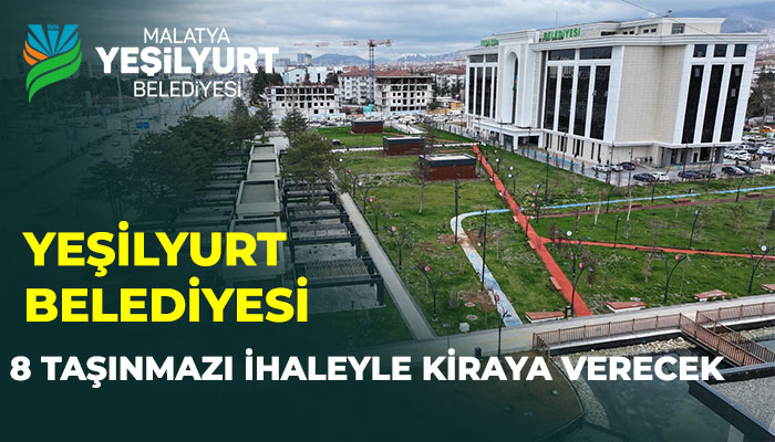 Yeşilyurt Belediyesi 8 Taşınmazı İhaleyle Kiraya Verecek
