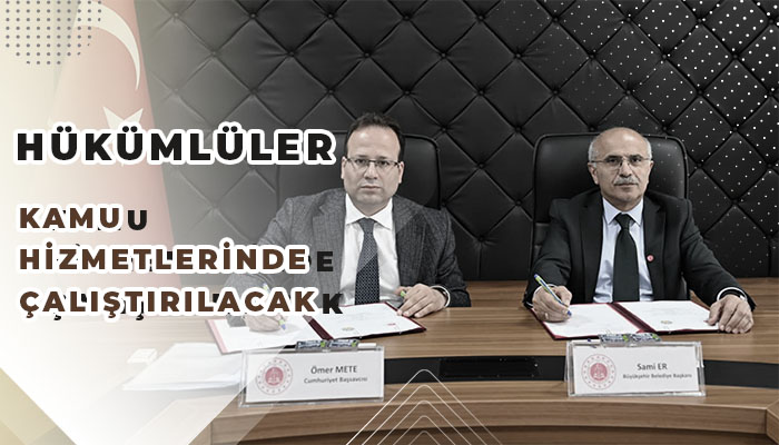 Hükümlüler Kamu Hizmetlerinde Çalıştırılacak