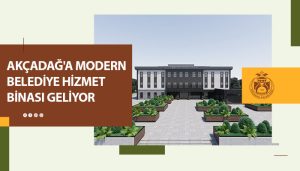 Akçadağ’a Modern Belediye Hizmet Binası Geliyor