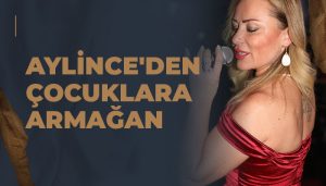 Aylince’den Çocuklara Armağan