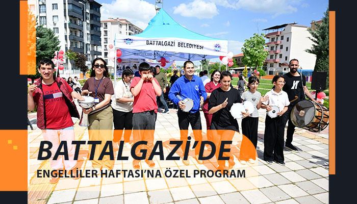 Battalgazi’de Engelliler Haftası’na Özel Program