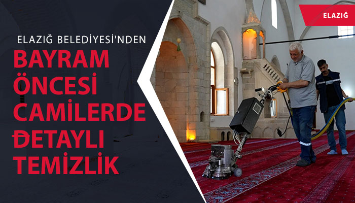 Elazığ Belediyesi’nden Bayram Öncesi Camilerde Detaylı Temizlik