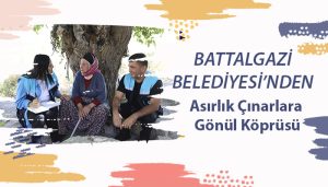 Battalgazi Belediyesi’nden Asırlık Çınarlara Gönül Köprüsü