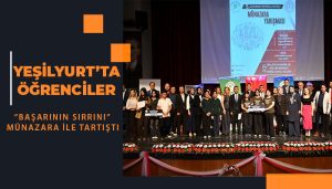 Yeşilyurt’ta Öğrenciler “Başarının Sırrını” Münazara İle Tartıştı