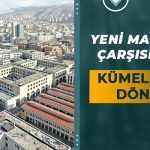 Yeni Malatya Çarşısı’nda Kümelenme Dönemi