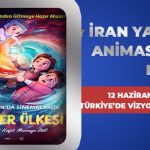 İran Yapımı Animasyon Filmi 12 Haziran’da Türkiye’de Vizyona Giriyor