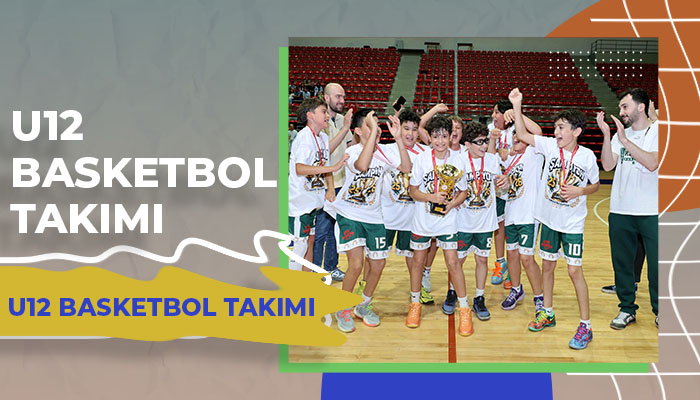 U12 Basketbol Takımı Konya Şampiyon Oldu