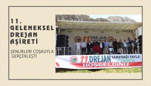 11. Geleneksel Drejan Aşireti Şenlikleri Coşkuyla Gerçekleşti