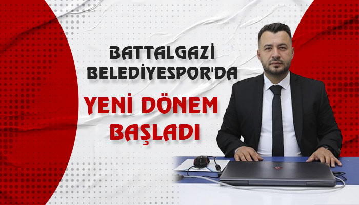 Battalgazi Belediyespor’da Yeni Dönem Başladı