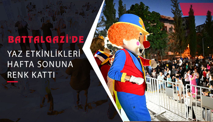 Battalgazi’de Yaz Etkinlikleri Hafta Sonuna Renk Kattı