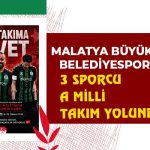 Malatya Büyükşehir Belediyespor’dan 3 Sporcu A Milli Takım Yolunda