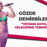 Gözde Demirbilek’den “Ustama Saygı, Geleceğime Tebessüm!”