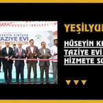 Yeşilyurt’ta Hüseyin Kırteke Taziye Evi Hizmete Sunuldu