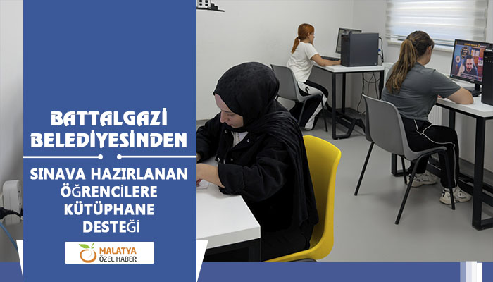 Battalgazi Belediyesinden Sınava Hazırlanan Öğrencilere Kütüphane Desteği