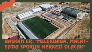 Büyükşehir, 57 Dönüm Üzerine Devasa Spor Tesisi Kuruyor
