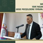 Sadıkoğlu: Yeni Pazarlar İçin Urge Projelerine Yoğunlaşacağız